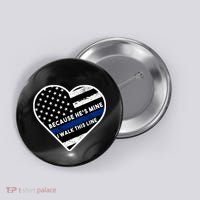 Because He's Mine I Walk This Line Back The Blue Button thumb 0