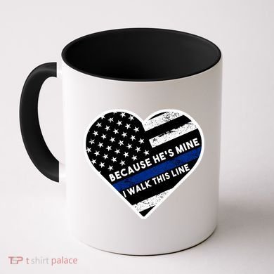Because He's Mine I Walk This Line Back The Blue Coffee Mug
