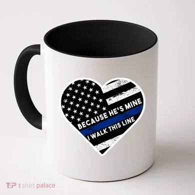 Because He's Mine I Walk This Line Back The Blue Coffee Mug