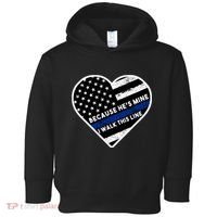 Because He's Mine I Walk This Line Back The Blue Toddler Hoodie thumb 0