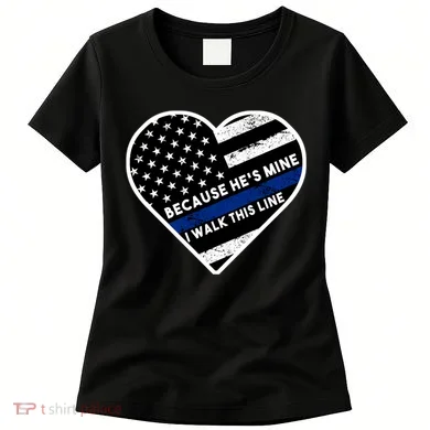 Because He's Mine I Walk This Line Back The Blue Women's T-Shirt