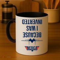 Because I Was Inverted Jet Fighter Coffee Mug thumb 4