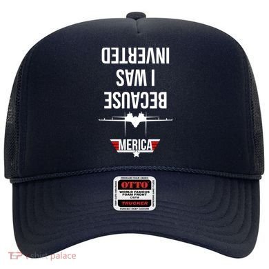 Because I Was Inverted Jet Fighter Hat