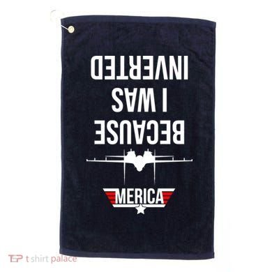 Because I Was Inverted Jet Fighter Golf Towel