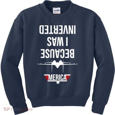 Because I Was Inverted Jet Fighter Kids Sweatshirt