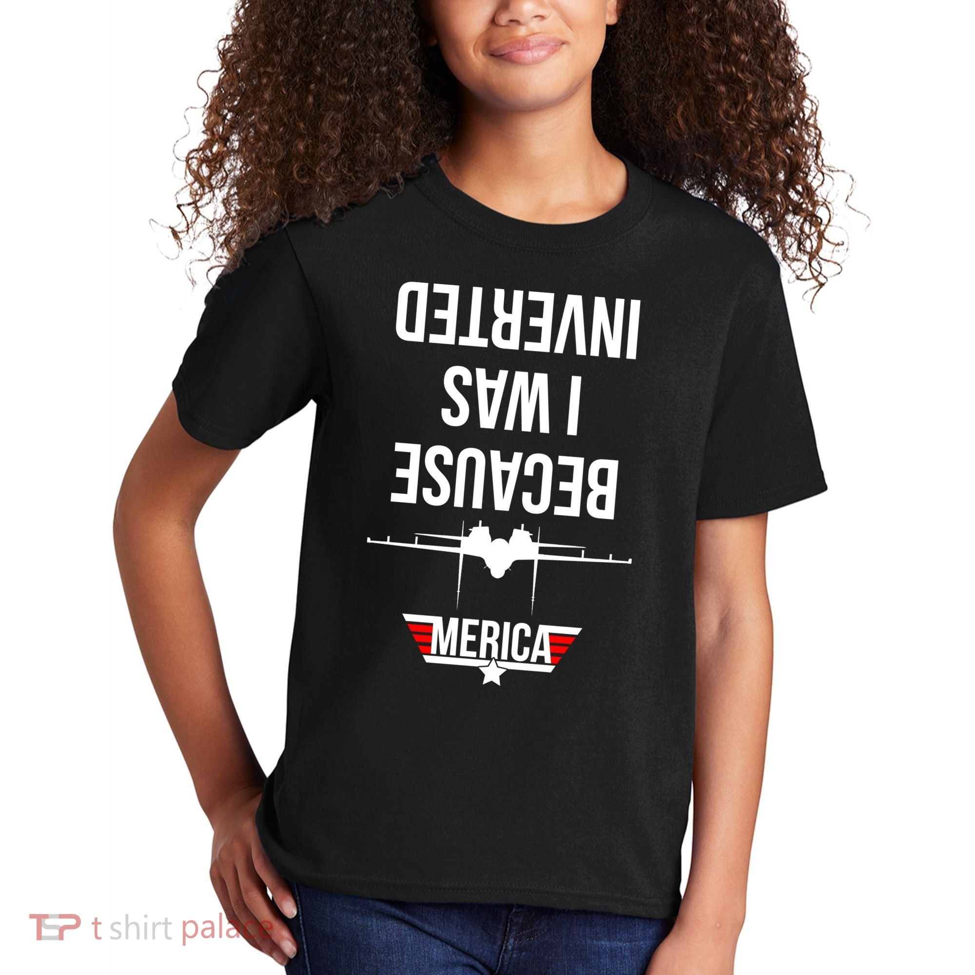 Because I Was Inverted Jet Fighter Kids T-Shirt