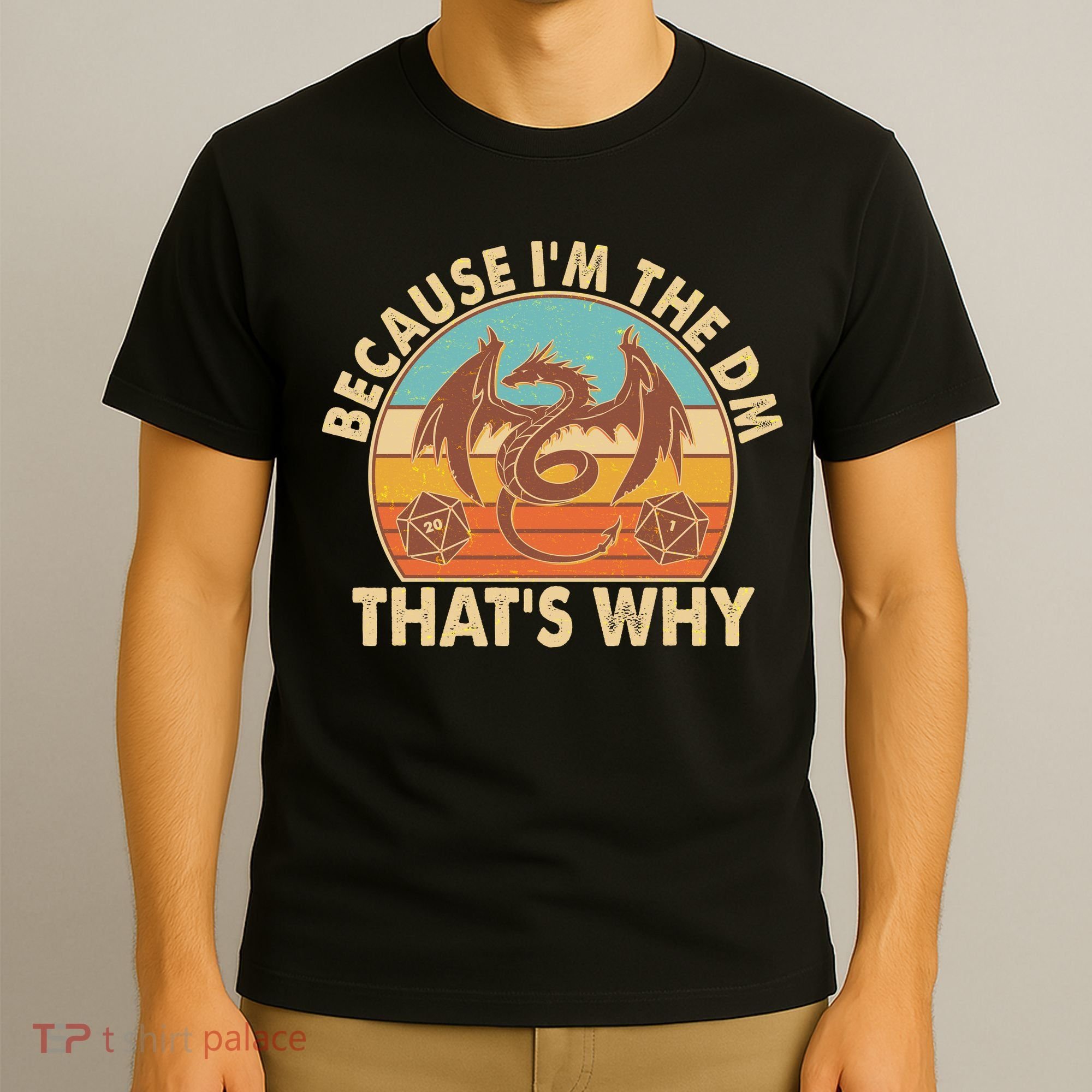 Because I'm the DM That's Why Vintage T-Shirt