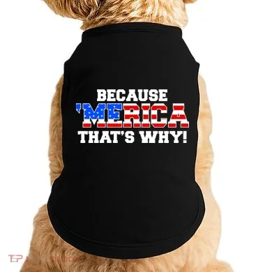 Because Merica Thats Why Doggie Tank