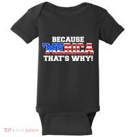Because Merica Thats Why Baby Bodysuit thumb 0