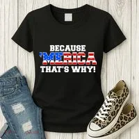 Because Merica Thats Why Women's T-Shirt thumb 3