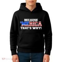 Because Merica Thats Why Kids Hoodie thumb 4