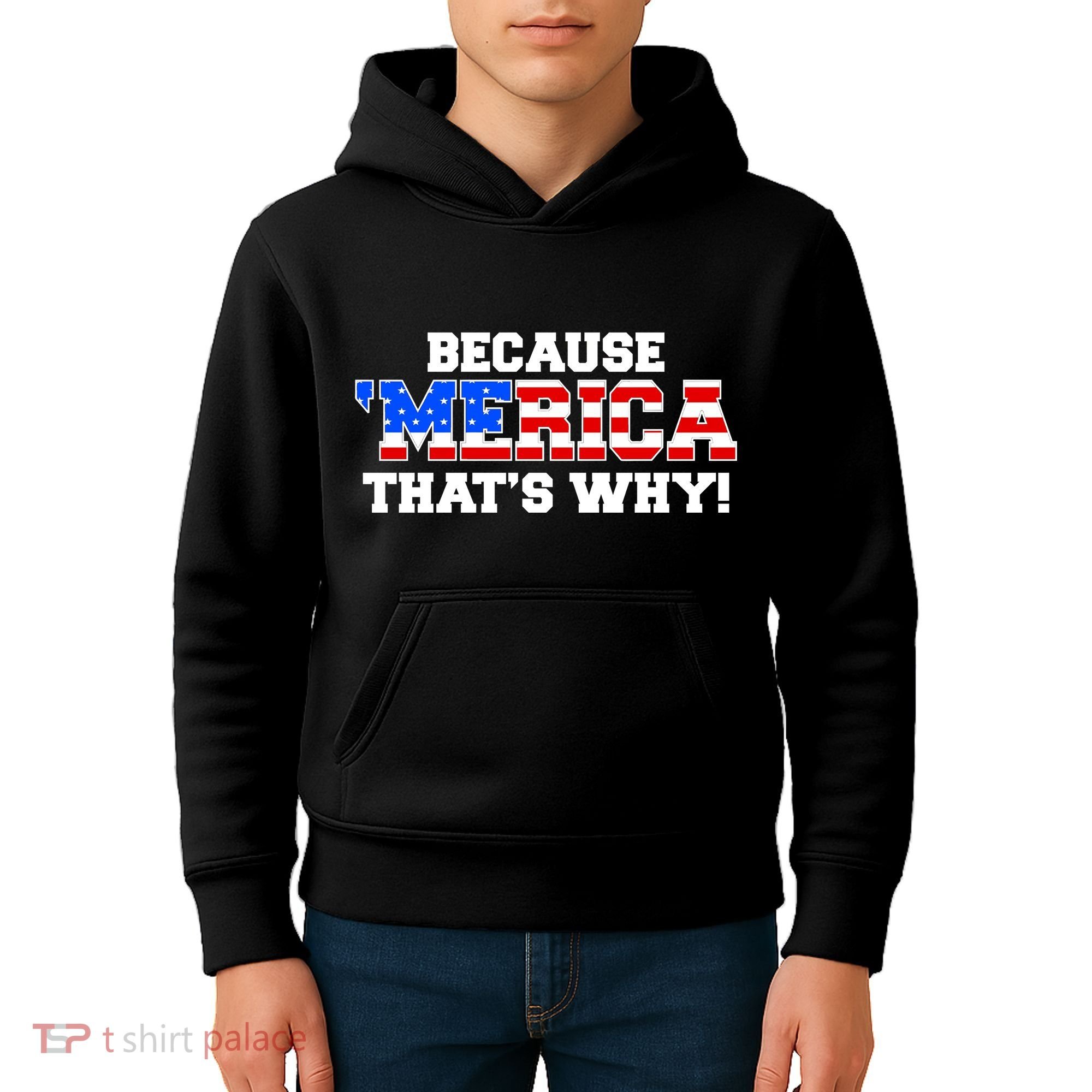 Because Merica Thats Why Kids Hoodie