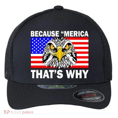 Because 'Merica That's Why! Eagle Flexfit Unipanel Trucker Cap