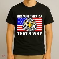 Because 'Merica That's Why! Eagle T-Shirt thumb 3