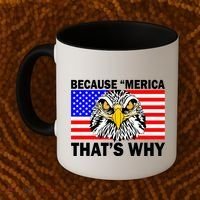 Because 'Merica That's Why! Eagle Coffee Mug thumb 2