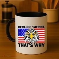 Because 'Merica That's Why! Eagle Coffee Mug thumb 4