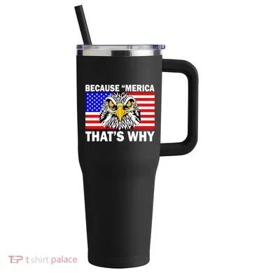 Because 'Merica That's Why! Eagle 40oz Vacuum Insulated Stainless Steel Travel Tumbler