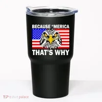 Because 'Merica That's Why! Eagle Tumbler thumb 0
