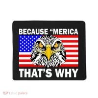 Because 'Merica That's Why! Eagle Mousepad thumb 0