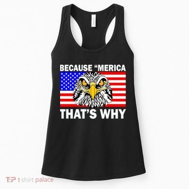 Because 'Merica That's Why! Eagle Women's Tank Top