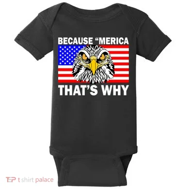 Because 'Merica That's Why! Eagle Baby Bodysuit