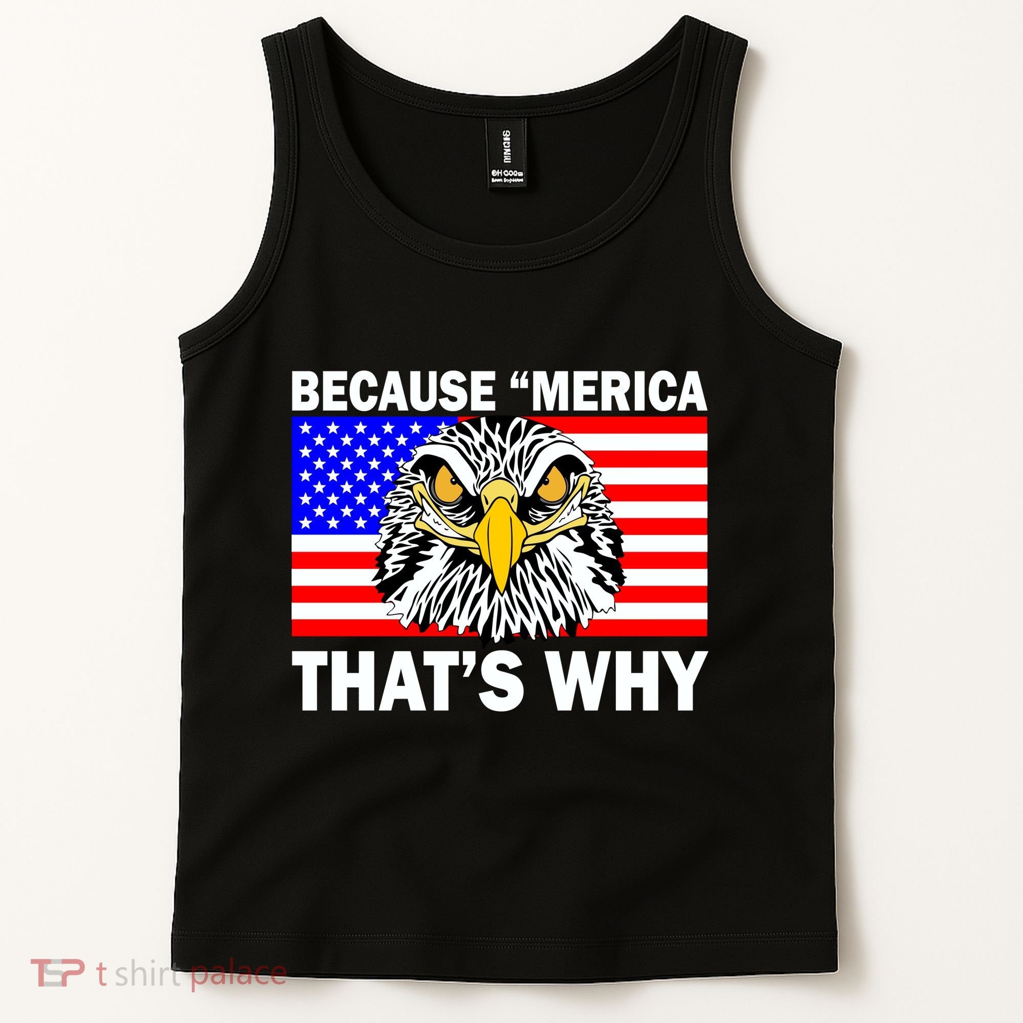 Because 'Merica That's Why! Eagle Tank Top