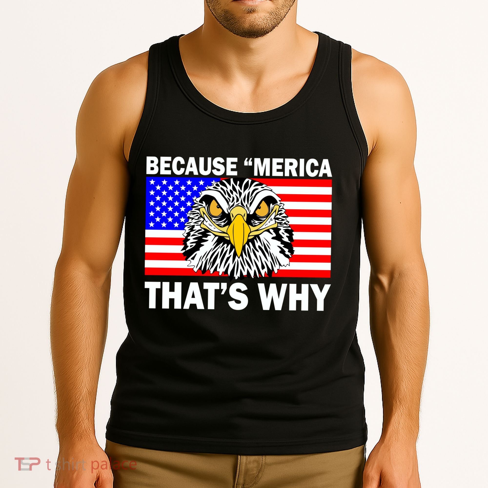 Because 'Merica That's Why! Eagle Tank Top