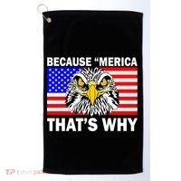 Because 'Merica That's Why! Eagle Golf Towel thumb 0