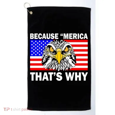 Because 'Merica That's Why! Eagle Golf Towel