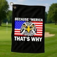 Because 'Merica That's Why! Eagle Golf Towel thumb 1