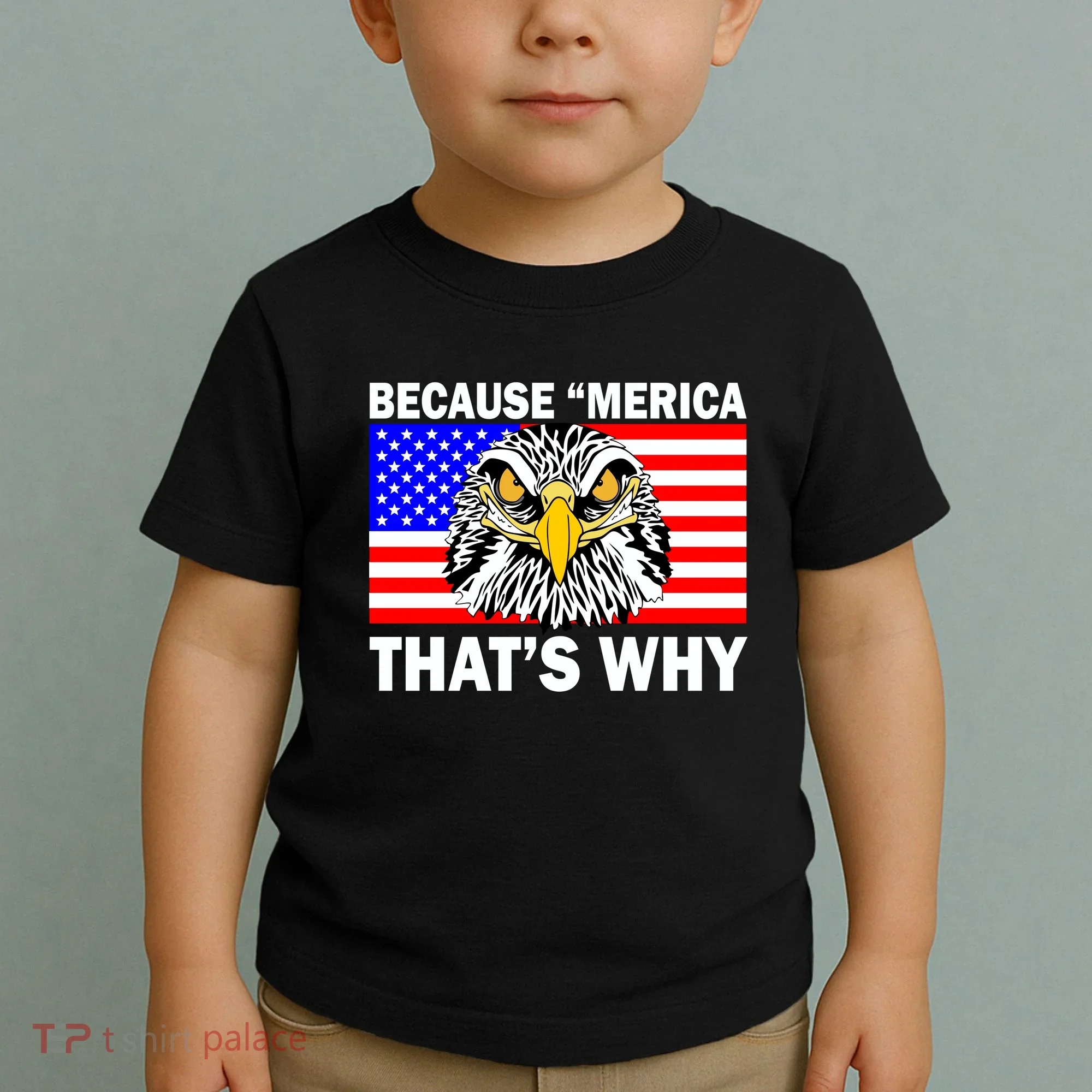 Because 'Merica That's Why! Eagle Toddler T-Shirt