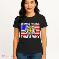 Because 'Merica That's Why! Eagle Women's T-Shirt thumb 4