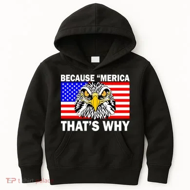 Because 'Merica That's Why! Eagle Kids Hoodie