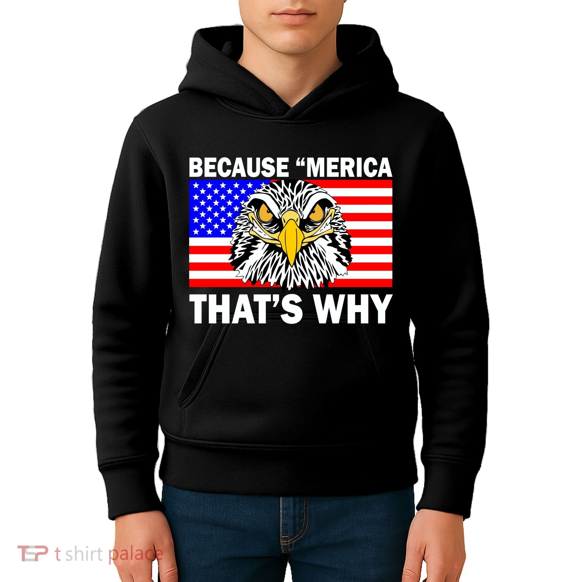 Because 'Merica That's Why! Eagle Kids Hoodie