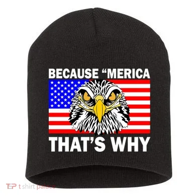 Because 'Merica That's Why! Eagle Short Acrylic Beanie