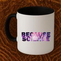 Because Science Coffee Mug thumb 2