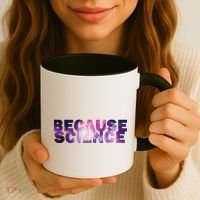 Because Science Coffee Mug thumb 3