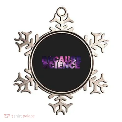 Because Science Ornament