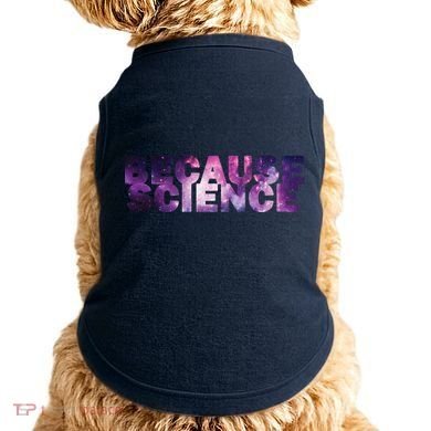 Because Science Doggie Tank