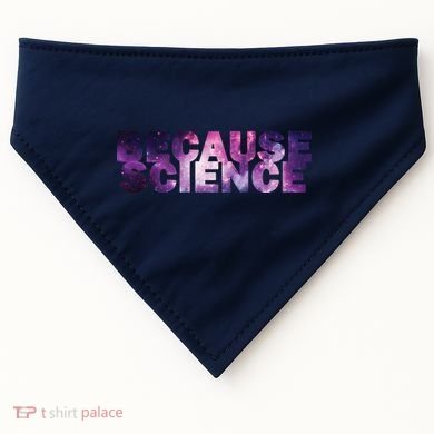 Because Science USA-Made Doggie Bandana