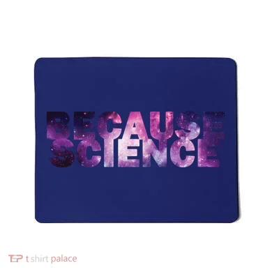 Because Science Mousepad