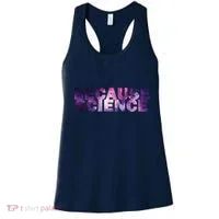 Because Science Women's Tank Top thumb 0