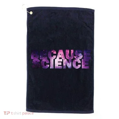 Because Science Golf Towel