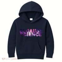 Because Science Kids Hoodie thumb 0