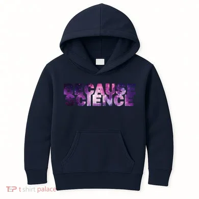Because Science Kids Hoodie