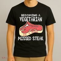 Becoming A Vegetarian is a Huge Missed Steak T-Shirt thumb 3