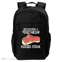 Becoming A Vegetarian is a Huge Missed Steak Backpack thumb 0