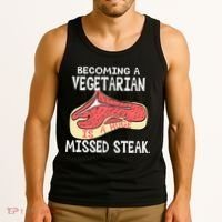 Becoming A Vegetarian is a Huge Missed Steak Tank Top thumb 3