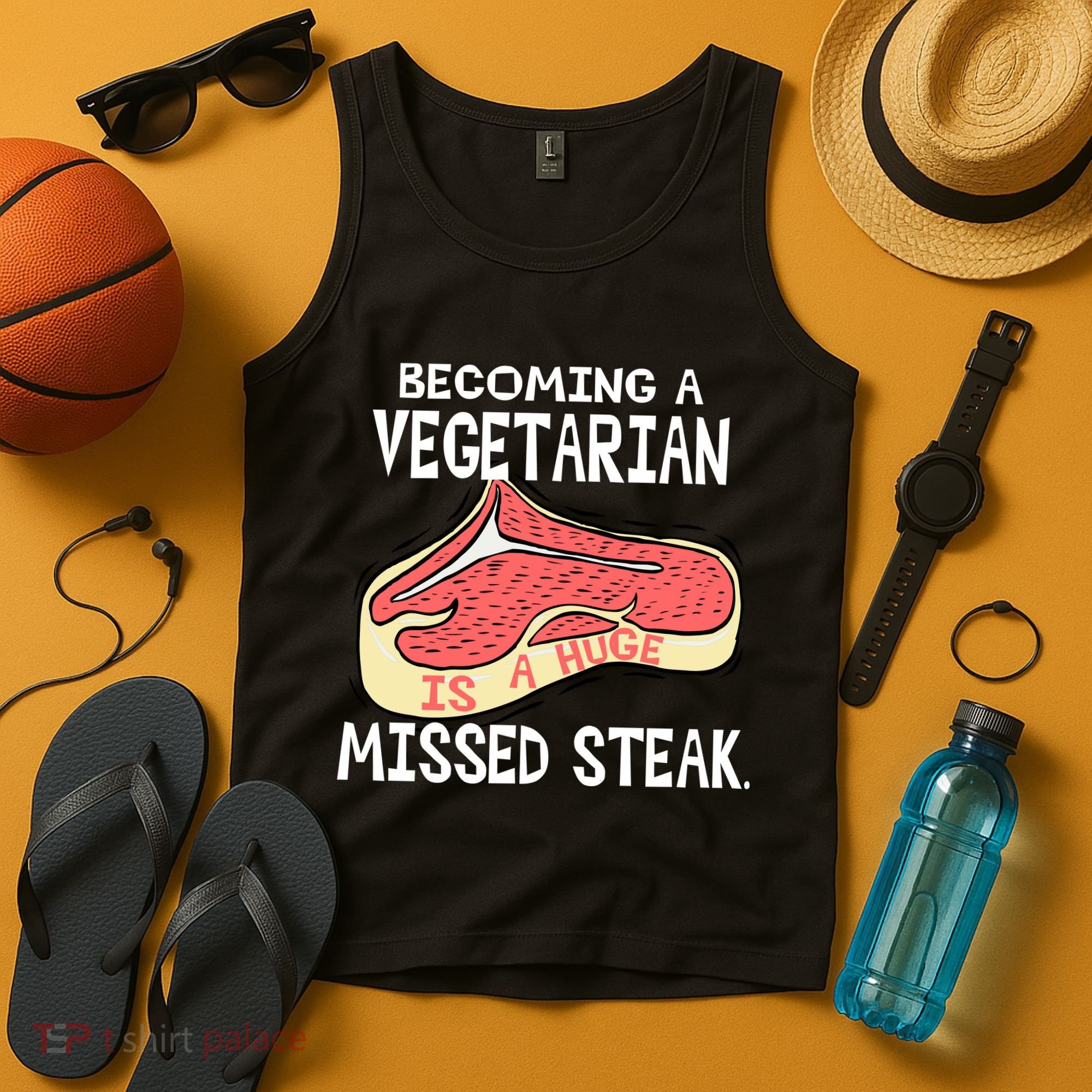 Becoming A Vegetarian is a Huge Missed Steak Tank Top