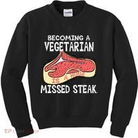 Becoming A Vegetarian is a Huge Missed Steak Kids Sweatshirt thumb 0